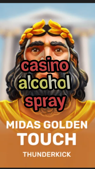 casino alcohol spray-3xn3u5udepyz9m9w5iat.com
